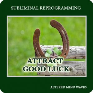 Attract Good Luck Subliminal