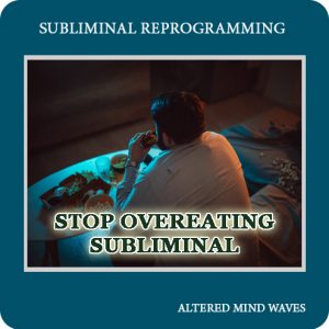 Stop Overeating Subliminal