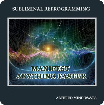 Manifest anything faster subliminal