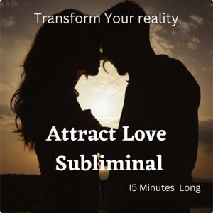 Attract love subliminal
